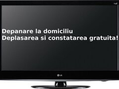 Reparatii televizoare LED, LCD si OLED la domiciliu